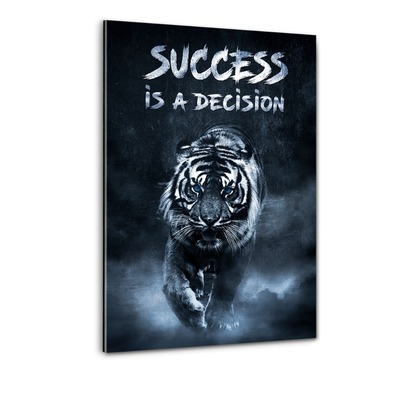 Plexiglasbild "SUCCESS IS A DECISION!" von Hustling Sharks von Hustling Sharks
