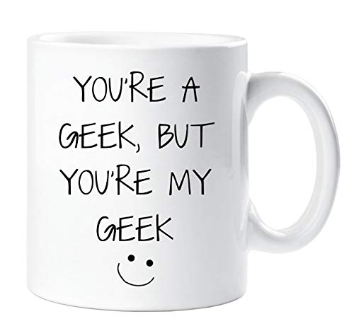 60 Second Makeover Limited Dir ' You'Re A Geek Kaufe You'Re Mein Geek Becher Geschenk Keramiktasse Valentinstag Geburtstag Weihnachten Lustig Freund Girlfrie von 60 Second Makeover Limited