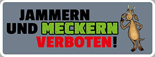 AGDeko® Blechschild 27x10 cm Jammern und Meckern verboten Ziege Spruch Frau Leben lustig Spaß von AGDeko André Günther Dekoration & Style