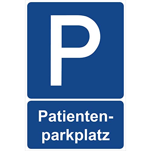 Parkplatzschild Patientenparkplatz Parken Schild Blau 30 x 20 x 0,3 cm Kunststoff Parkplatzmakierung Parken Parkplatzschilder Parkplatz Hinweisschild, Verbotsschild, Parkplatz Freihalten von Aufklebo