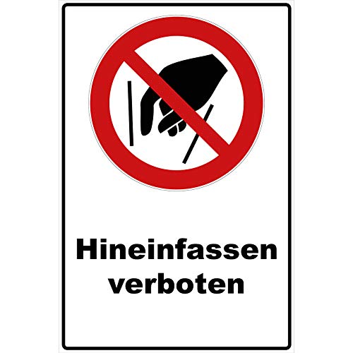 Schild Hineinfassen verboten Schild Verbotszeichen Mehrfarbig 30 x 20 x 0,3 cm Hartschaumplatte von Aufklebo