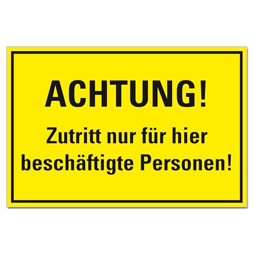 Achtung Zutritt für Beschäftigte Schild Hinweisschild PVC 300 x 200 x 3 mm Vorgebohrt B1-Zertifiziert von BUEWA Schilder