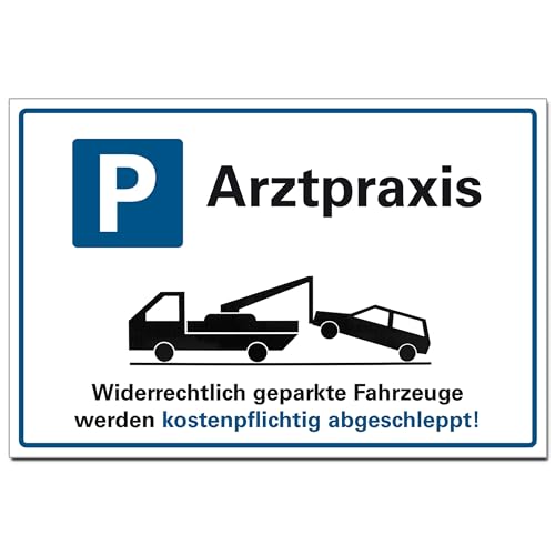 Arztpraxis Parkplatz Halteverbot Hinweisschild PVC 300 x 200 x 3 mm Vorgebohrt B1-Zertifiziert von BUEWA Schilder