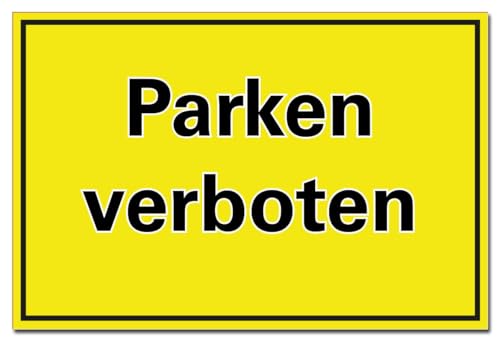 Parken verboten Hinweis Schild Gelb Halteverbot Parkverbot Hinweis PVC 300 x 200 x 3 mm Vorgebohrt B1-Zertifiziert von BUEWA Schilder