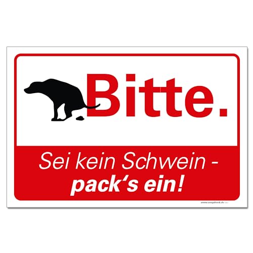 Sei kein Schwein Schild Kein Hundeklo Hinweisschild PVC 300 x 200 x 3 mm Vorgebohrt B1-Zertifiziert von BUEWA Schilder