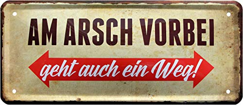 WOGEKA ART Retro Blechschild - m Arsch vorbei geht auch EIN Weg - witziger Spruch als Geschenk-Idee zum Geburtstag Weihnachten zur Dekoration 28x12 cm Vintage-Design Metall 1511 von WOGEKA ART