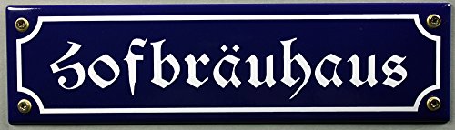 Strassenschild Hofbräuhaus 30x8 cm Emaille Kneipenschild Emaile Schild Türschild von Buddel-Bini