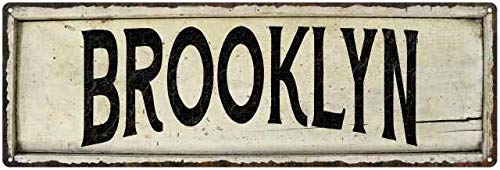 Brooklyn Sign 206180028104 Bauernhof-Schild, rustikal, Vintage-Stil, Geschenk New York, 6 x 18 Zoll, Metall glänzend von Chico Creek Signs