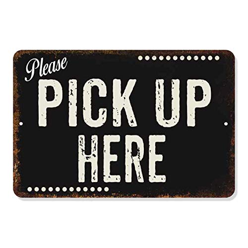 Schild mit Aufschrift "Pick Up Here" für Restaurant, rustikale Wanddekoration, Geschenk, Café, Café, Küche, Bar, Esszimmer, Plakette, 50er-Jahre-Bestellung, Abholung, 30,5 x 45,7 cm, mattes Metall, von Chico Creek Signs