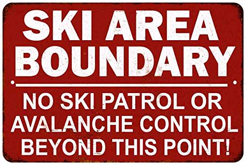 Ski Grenze Bereich Schild Vintage Skifahren Warnschilder Dekor Wandkunst Ski Hütte Dekorationen Bergresort Geschenk 8x12 Metall 208120068010 von Chico Creek Signs
