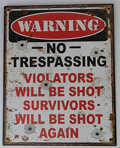 Blechschild WARNING No Trespassing VIOLATORS WILL BE SHOT SURVIVORS WILL BE SHOT AGAIN Nostalgie Schild RETRO Gesperrt Kein Durchgang Warnung Gesperrtschild Zuwiderhandelnde werden erschossen , Überlebenden werden wieder erschossen von Clever-Deko