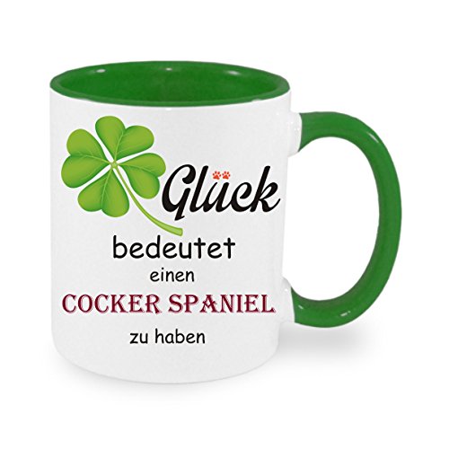 Glück bedeutet einen Cocker Spaniel zu haben - Kaffeetasse mit Motiv, Tasse mit Druck, auch individuell mit Spruch, Foto, Wunschtext, Wunschname (grün) von Crealuxe