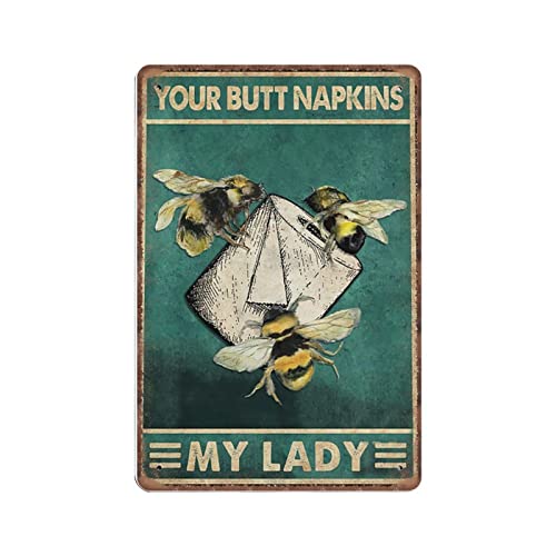 DAIERCY Vintage Metall-Blechschild Lustige Bee Your Butt Servietten My Lady Badezimmer Honigbiene Lustige Retro Wandkunst für Küche Badezimmer Heimdekoration Geschenke Schild 140 x 200 mm von DAIERCY