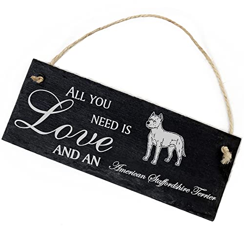 Schiefertafel Deko American Staffordshire Terrier Schild 22 x 8 cm - All you need is Love and an American Staffordshire Terrier - Wanddeko Dekoration Türschild von DEKO-LANDO