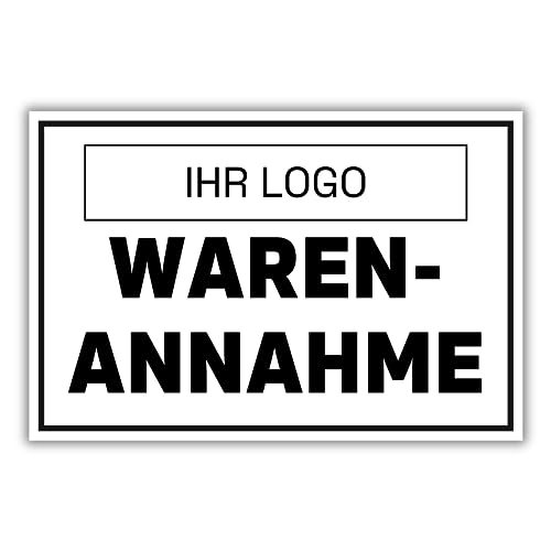 Personalisiertes Schild Warenannahme 20cm x 30cm hergestellt aus robustem PVC stoß und kratzfest Hinweisschild "Ihr Logo - Warenannahme" mit UV-Schutz - Made in Germany von DER WERBEMARKT