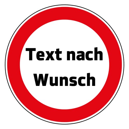 Schild Personalisierbar 30 cm Durchmesser Eigener Text hergestellt aus robustem PVC stoß und kratzfest Hinweisschild Dein Wunschtext Verbotsschild mit UV-Schutz inkl. selbstklebender Rückseite von DER WERBEMARKT