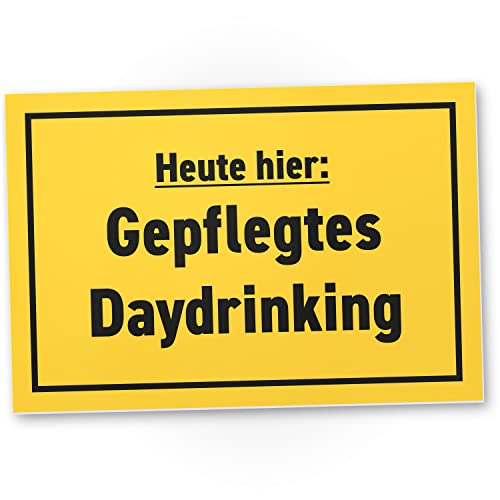 DankeDir! Gepflegtes Day Drinking - Schild 30 x 20 cm - Geburtstagsgeschenk lustiger Spruch Geschenkidee Partydeko Geburtstagsdeko - Geschenk JGA Alkohol Requiste Party Photo Booth von DankeDir!