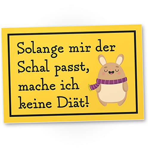 DankeDir! Solange Schal passt keine Diät - Schild 30 x 20 cm - Geschenk Geschenkidee Deko Party Kollegen Freunde - Karte Geburtstagsgeschenk Spruchschild Türschild lustiger Spruch von DankeDir!