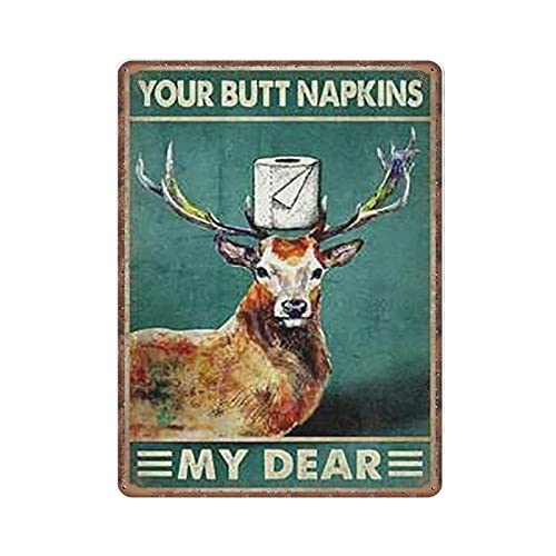 Blechschild mit Aufschrift "Deer Your Butt Napkins My Dear", lustiges Vintage-Design, für Kneipe, Bar, Küche, Garten, Badezimmer, Heimdekoration, 30 x 40 cm von Dreacoss