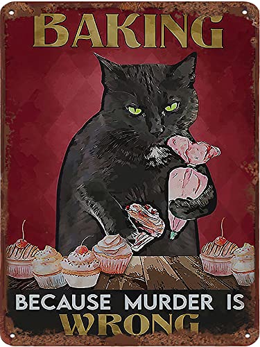 Dreacoss Baking Because Murder Is Wrong Black Cat Vintage Blechschild Küche Wanddekoration Geschenk Bäcker Bäckerei Poster Vintage Dekor Lustige schwarze Katze Wandkunst Restaurant Kaffee Bar von Dreacoss