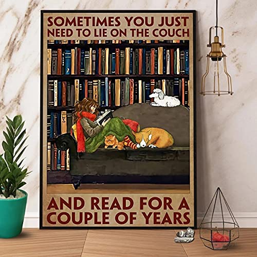 Dreacoss Library Book Sometimes You Just Need To Lie On Couch Read For A Couple Of Years Girl Love Books Poster Metall-Blechschild, 20,3 x 30,5 cm von Dreacoss