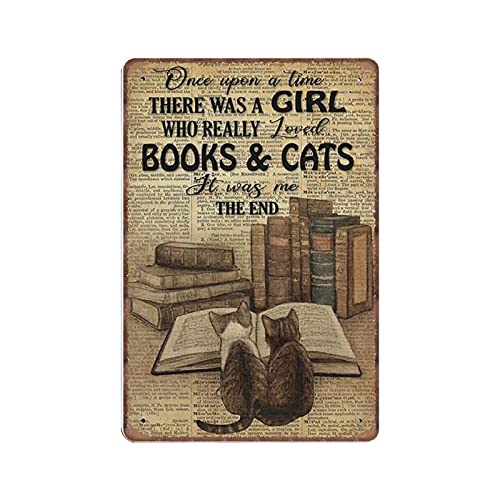 Dreacoss Love Reading Book Blechschilder Once upon A Time There Was A Girl Who Loved Books And Cats, lustiges Metallschild für Küche, Garten, Badezimmer, Bauernhof, Zuhause, KaffeeDekoration, von Dreacoss