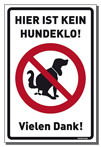 Schild Hier ist kein Hundeklo! weiß | stabiles Alu Schild mit UV-Schutz 20 x 30 cm | Hundehaufen, Hundetoilette | Dreifke® von Dreifke