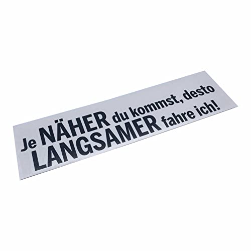 FOTOFOL - Autoaufkleber Tuning Sticker- Lustige Aufkleber - "Je NÄHER du kommst desto LANGSAMER fahre ich!" (Style 1) von FOTOFOL