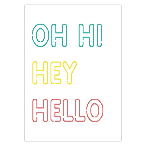 Hygge Creations Oh Hi Hey Hello - Typografie-Druck | bunter Wanddruck | Welcome Art Print Only A3 von Hygge Creations