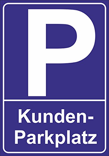 Indigos UG - Aufkleber - Parkplatzschild - Kundenparkplatz - 210 x 150 mm - Warnung - Sicherheit - Hotel, Firma, Haus von INDIGOS UG