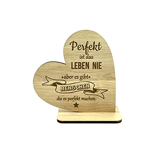 Deko Herz aus Holz mit Spruch '' Perfekt ist das Leben nie Aber es gibt Mensch die es perfekt Machen '' - Geschenkidee, Geburtstag, Freundschaft, Beste Freundin von KS Laserdesign