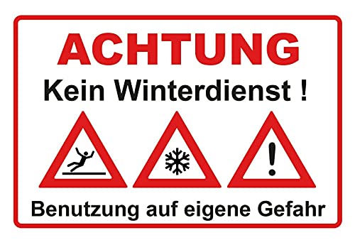 Aluminium-Schild Warnhinweis Achtung Kein Winterdienst! Benutzung auf eigene Gefahr 3mm Alu Dibond® | 20x30cm Made in Germany von MBS-SIGNS