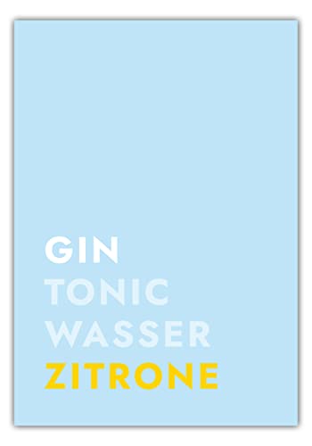 MOTIVISSO Poster Cocktail Gin Tonic Zitrone - Text (Standard) 50 cm x 70 cm Wanddekoration Lieblingsdrink Longdrink Qualitätspapier Premiumfarben Druck in vielen Größen erhältlich von MOTIVISSO