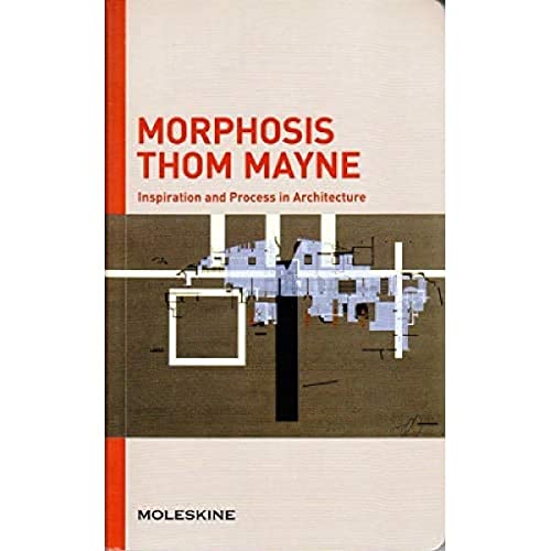 Morphosis Thom Mayne: (Inspiration and Process in Architecture) von Moleskine