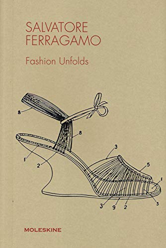 Salvatore Ferragamo: Fashion Unfolds von Moleskine