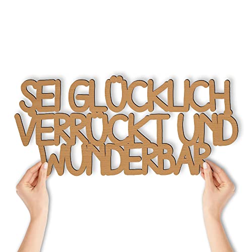 Namofactur Sei glücklich verrückt und Wunderbar Wanddeko Schriftzug aus Holz I Wand Deko Geschenk Wohnzimmer Flur Familie von Namofactur