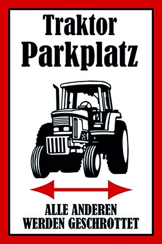 Ontrada Blechschild 30x40cm gewölbt Traktor Trecker Parkplatz Schild von Ontrada