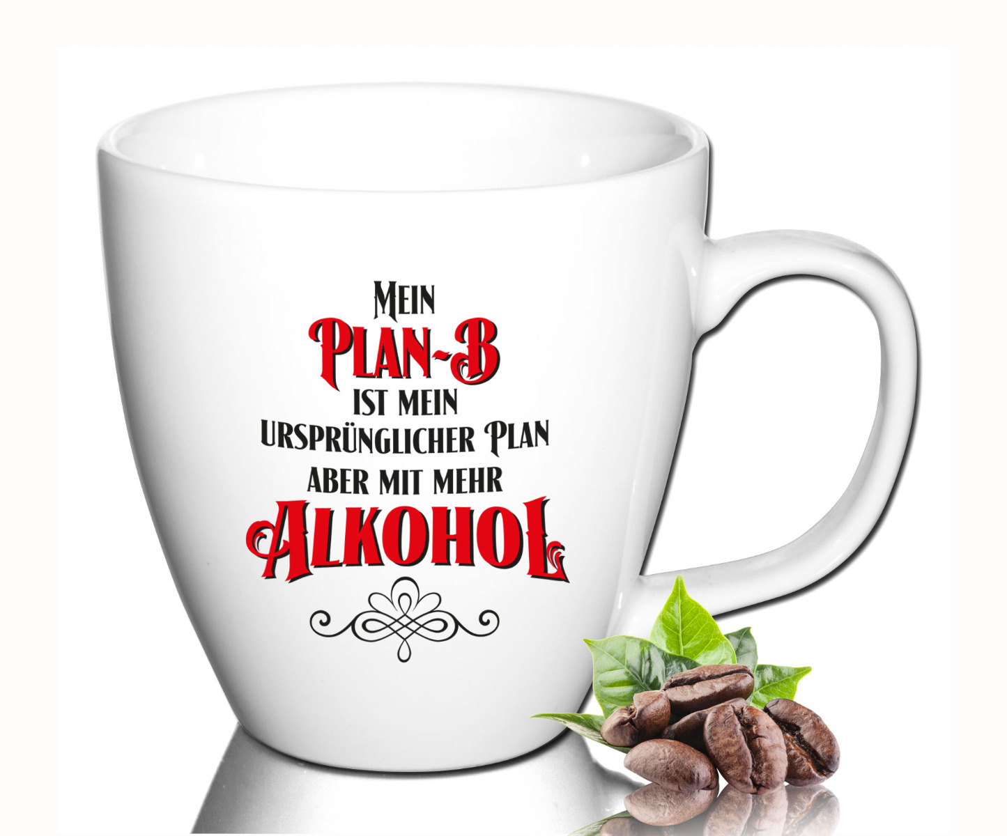 Lustige Kaffeetasse Bürotasse Tasse mit Spruch  -  Mein Plan-B ist mein ursprünglicher Plan aber mit mehr Alkohol von PorcelainSite GmbH