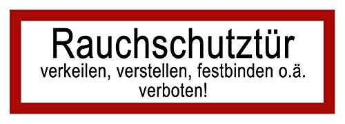 25 Stück Rauchschutztür Aufkleber Sticker 21x7,2cm Outdoor | Brandschutztür verkeilen, verstellen, festbinden oder ähnliches verboten Warnhinweis, Verbotszeichen, Warnzeichen, Sicherheitszeichen von STROBO