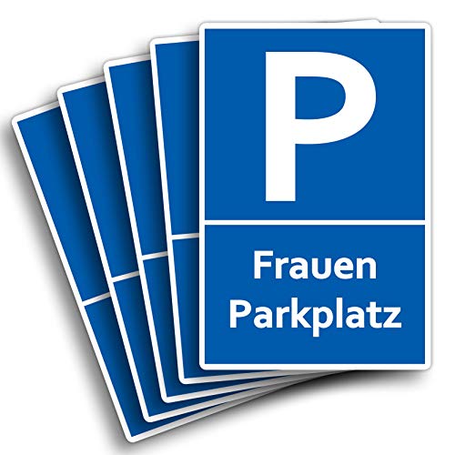 5 Stück Frauenparkplatzschild 20 x 30 cm aus stabiler PVC Hartschaumplatte 3mm Parkplatz nur für Frauen mit UV-Schutz von STROBO von STROBO