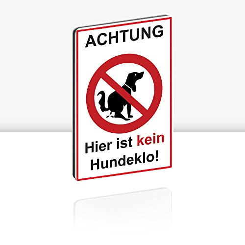 Achtung hier ist kein Hundeklo Schild 20 x 30 cm Alu 3mm Alu-Dibond stabile Aluminiumverbundplatte keine Hundetoilette mit UV-Schutz von STROBO von STROBO