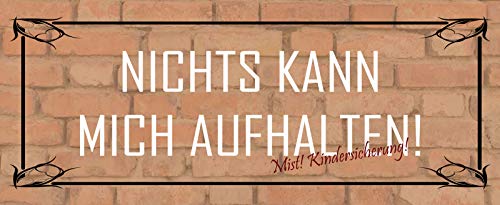 Schatzmix Spruch Nichts kann Mich aufhalten Metallschild Wanddeko 27x10 cm tin Sign Blechschild, Blech, Mehrfarbig von Schatzmix