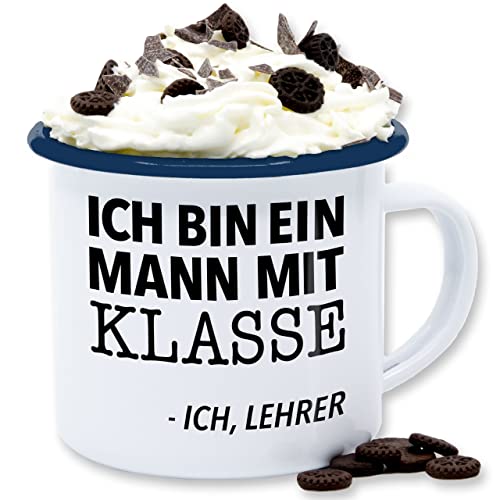 Emaille Tasse Blechtasse - Ich bin ein Mann mit Klasse - Ich, Lehrer - 300 ml - Weiß Blau - teacher abschied tassen spruch geschenke für angehende sprüche geschenk beschriftung masterabschluss von Shirtracer