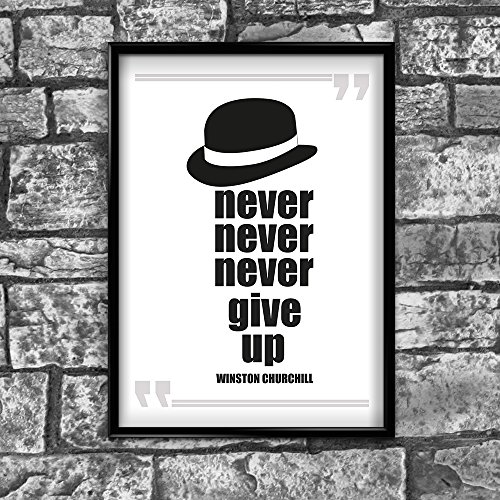 Stukk Winston Churchill Never Gave Up Motivational Positive Zitat Poster Druck Wand – A2 (420 x 594 mm) von Stukk