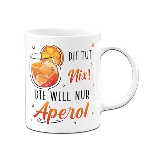 Tassebrennerei Tasse - Die tut nix! Die will nur Aperol - Kaffeetasse lustig mit Spruch - Glas - Geschenk für Kollegin, Freundin (Weiß) von Tassenbrennerei