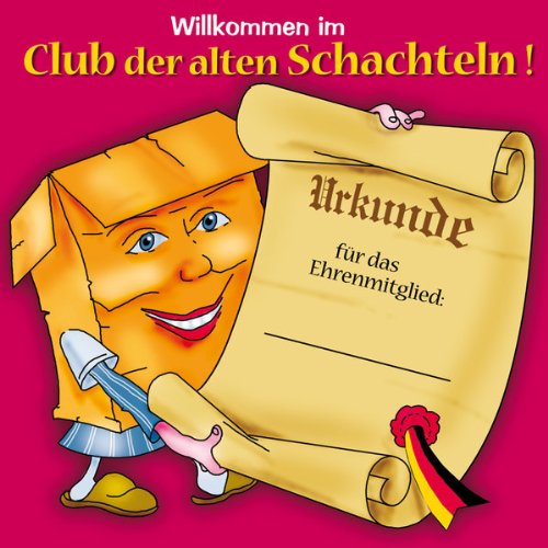 Udo Schmidt Riesiges Schild *Willkommen im Club der alten Schachteln!* von Udo Schmidt