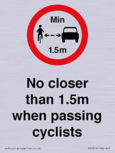 Schild mit Aufschrift "No closer than 1.5m when passing cyclists", 75 x 100 mm, A7P von Viking Signs