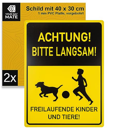 Warnschild "ACHTUNG! BITTE LANGSAM! FREILAUFENDE KINDER UND TIERE!", 2 Stück, 40 x 30 cm, 1 mm starkes PVC Schild mit Bohrlöchern, Hinweisschild Spielstraße, Achtung Kinder Schild, Autofahrer Sign von Your Day Mate