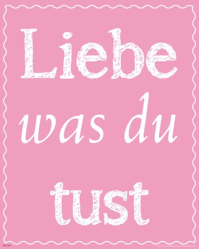 Motivational - Liebe was du tust Motivationsposter - Grösse 40x50 cm von empireposter