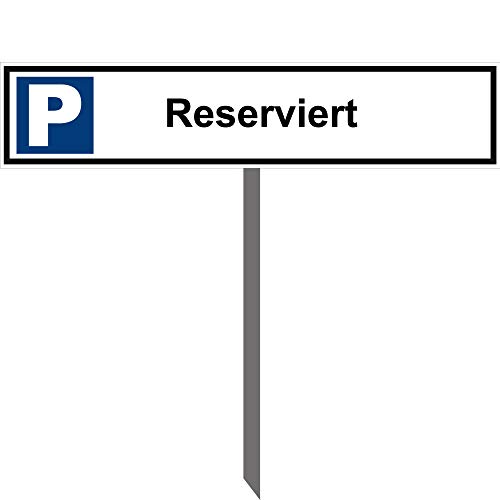 Kleberio® Parkplatz Schild 52 x 11 cm - Reserviert - mit Einschlagpfosten 0,75 Meter (75cm) und Montagematerial stabile Aluminiumverbundplatte von kleberio